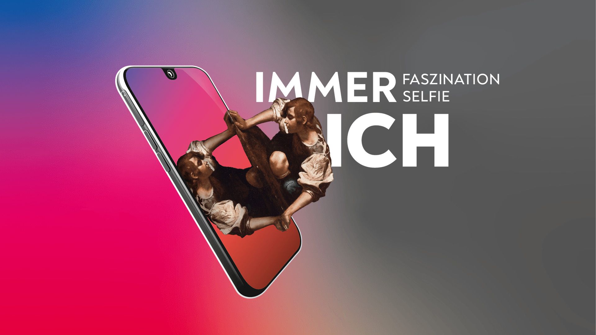 Ausstellungstitelmotiv „ImmerIch – Faszination Selfie"
