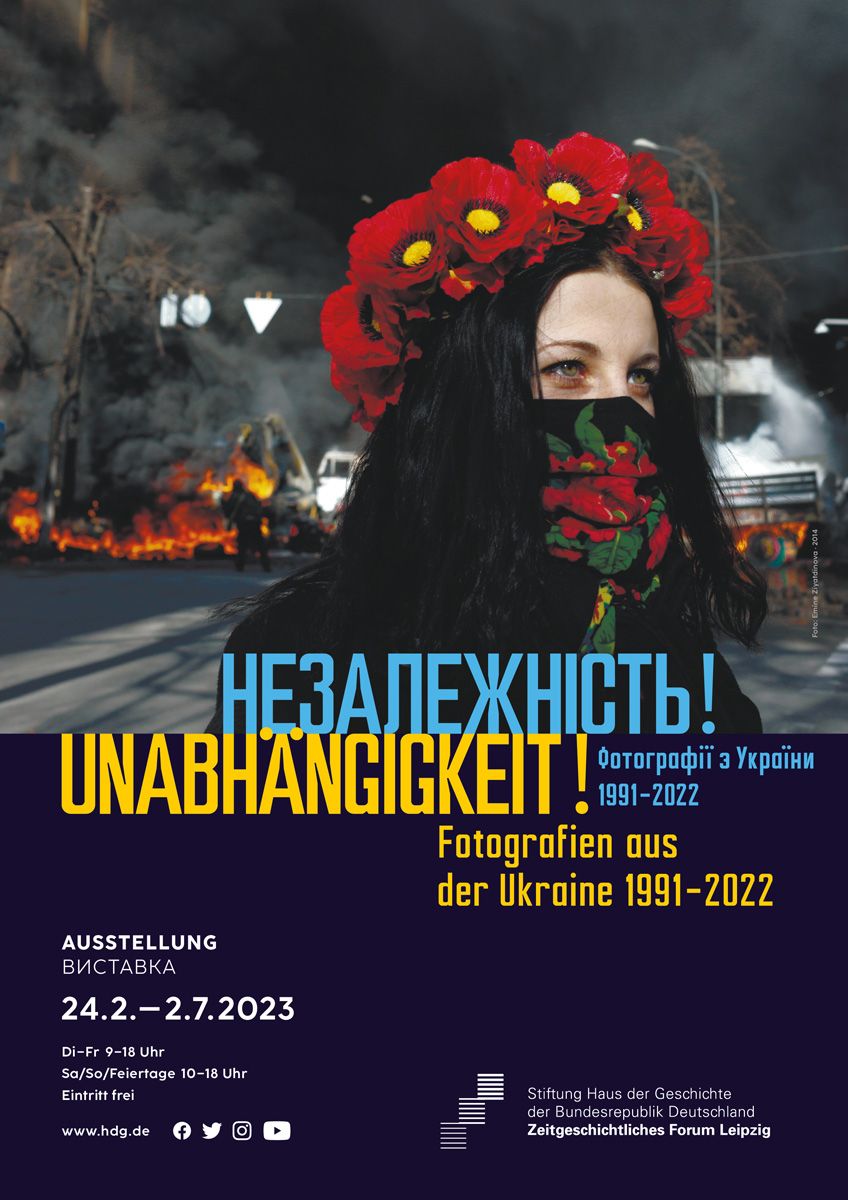 Ausstellungsplakat „Unabhängigkeit! Fotografien aus der Ukraine 1991–2022"